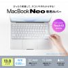 MacBook Neo 13インチ用 全面キーボードカバー（超薄型0.03mm・高透明・Touch ID対応・トラックパッド対応・パームレスト対応・ホコリ・水濡れ対策）